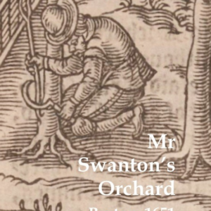 Mr Swanton's Orchard: Bruton 1651